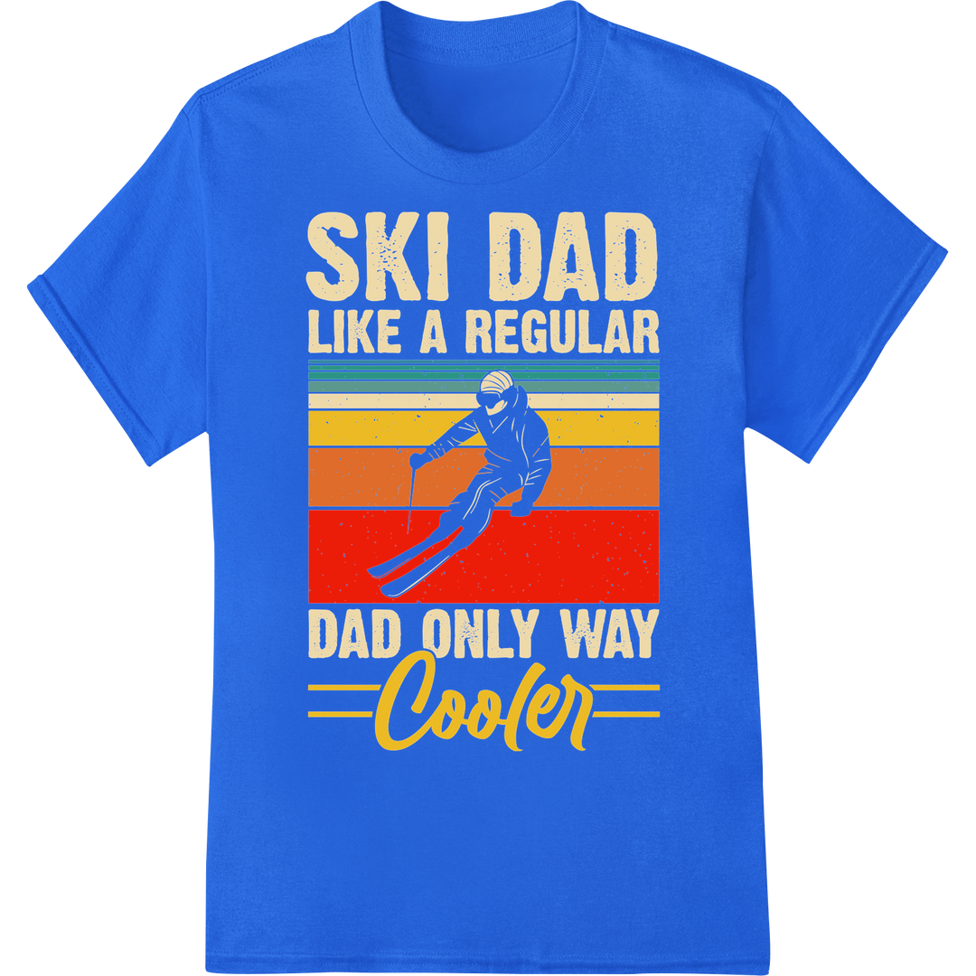 Ski Dad Cooler Than Regular Dads DTF Print Heat Transfer on blue shirt - SUPERDTF-DTF Prints-DTF Transfers-Custom DTF Prints