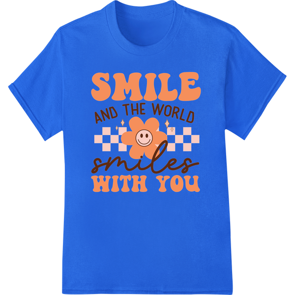 Smile & The World Smiles With You | Positive DTF Print on blue shirt - SUPERDTF-DTF Prints-DTF Transfers-Custom DTF Prints