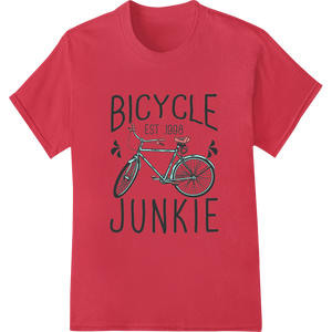 Expert DTF transfers craftsmanship on Vintage 'Bicycle Junkie' Design - Cycling Enthusiast Must-Have