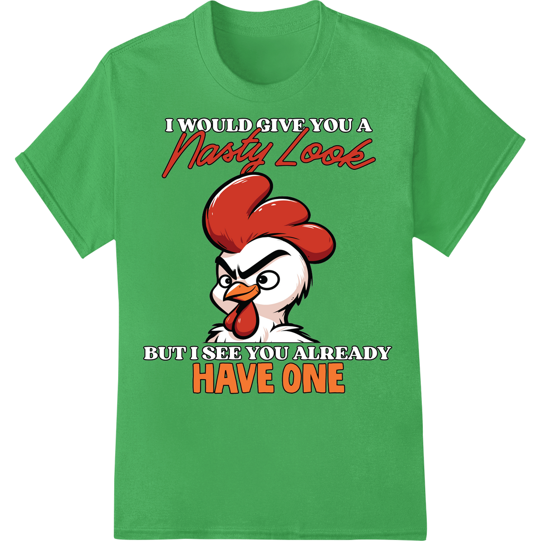 Sassy Chicken Farmer Humor DTF Print Heat Transfer on green shirt - SUPERDTF-DTF Prints-DTF Transfers-Custom DTF Prints