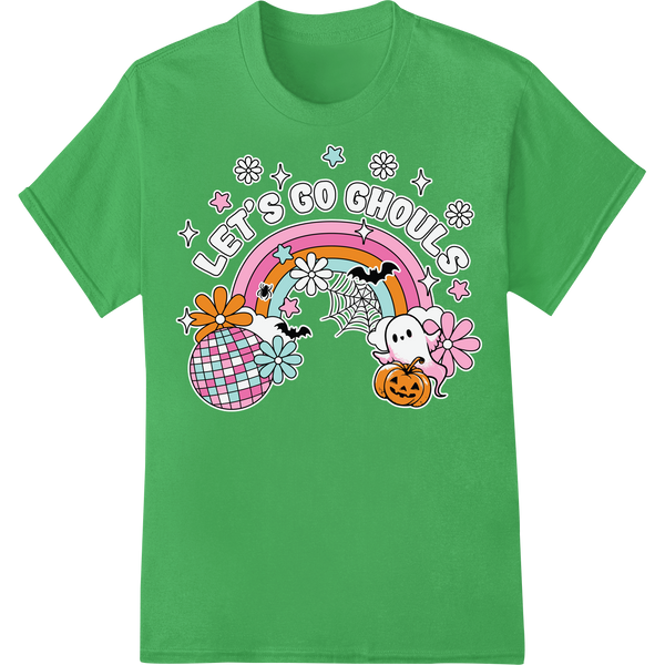 Adorable 'Let's Go Ghouls' Halloween Heat Transfer Design on green shirt - SUPERDTF-DTF Prints-DTF Transfers-Custom DTF Prints