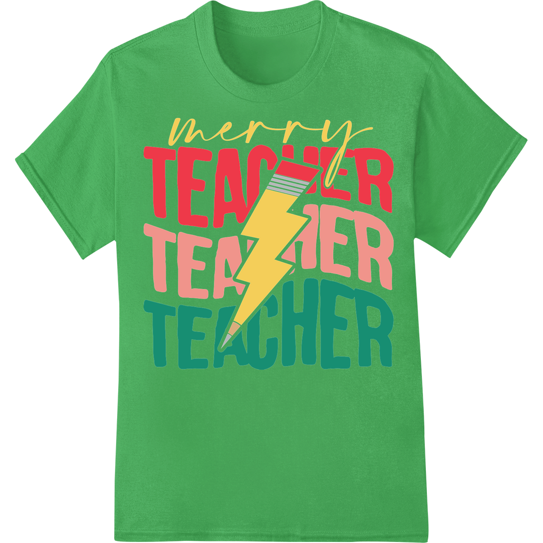 Festive 'Merry Teacher' DTF Print Transfer - Christmas Cheer on green shirt - SUPERDTF-DTF Prints-DTF Transfers-Custom DTF Prints