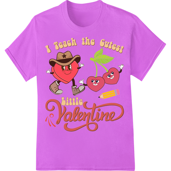 Adorable 'I Teach the Cutest Little Valentine' Teacher DTF Print on purple shirt - SUPERDTF-DTF Prints-DTF Transfers-Custom DTF Prints