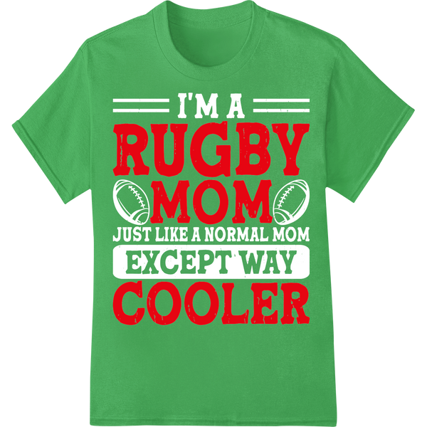 Bold Rugby Mom DTF Heat Transfer Print | Sports Family Apparel on green shirt - SUPERDTF-DTF Prints-DTF Transfers-Custom DTF Prints