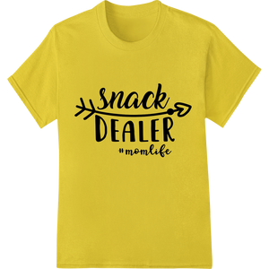 Cutting-edge heat transfer featured on Snack Dealer #momlife - Witty Heat Transfer for Cool Moms