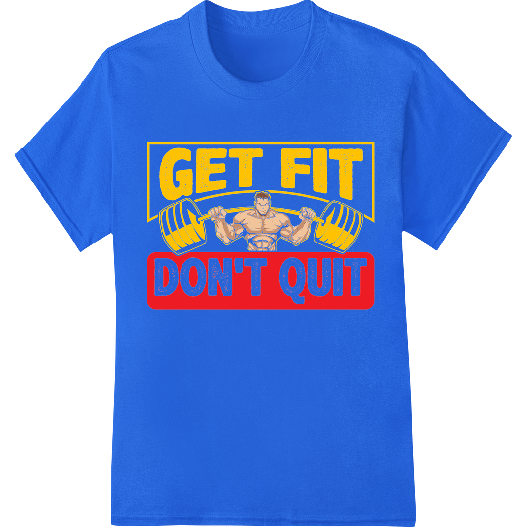 Bold 'GET FIT DON'T QUIT' Fitness Motivation DTF Print Transfer on blue shirt - SUPERDTF-DTF Prints-DTF Transfers-Custom DTF Prints