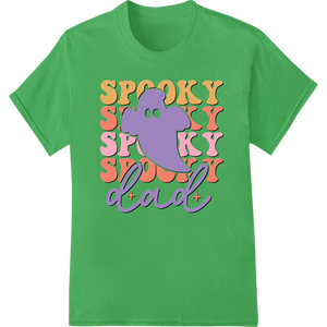 Durable DTF print shop applied to Spooky Dad: Ghostly Halloween Fun DTF Print Heat Transfer