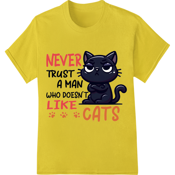 Witty Cat Quote | Funny Feline DTF Print Heat Transfer on yellow shirt - SUPERDTF-DTF Prints-DTF Transfers-Custom DTF Prints