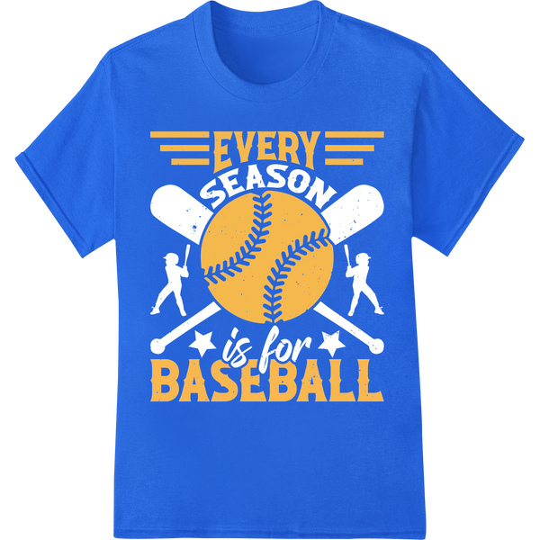 Bold 'EVERY BASEBALL' DTF Print Heat Transfer | Super DTF on blue shirt - SUPERDTF-DTF Prints-DTF Transfers-Custom DTF Prints