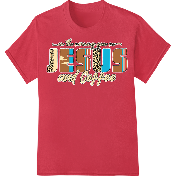 Leopard Print "Jesus and Coffee" Religious DTF Transfer on red shirt - SUPERDTF-DTF Prints-DTF Transfers-Custom DTF Prints