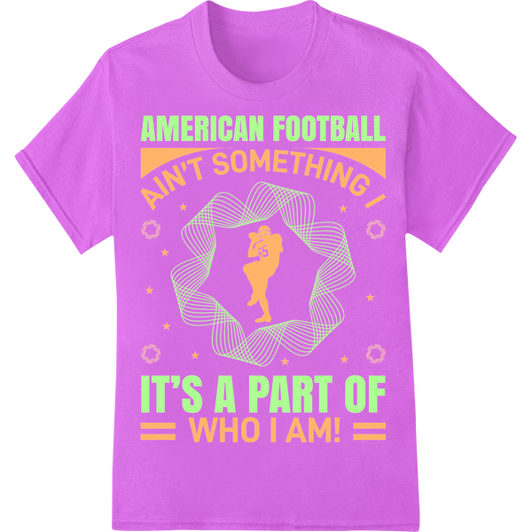 American Football - It's Not a Game, It's Who I Am! on purple shirt - SUPERDTF-DTF Prints-DTF Transfers-Custom DTF Prints