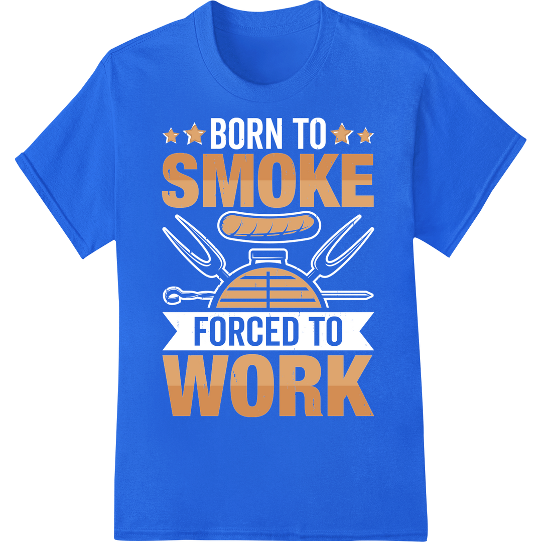 Smokin' Hot "Smoke Work" BBQ Design for Summer Grilling on blue shirt - SUPERDTF-DTF Prints-DTF Transfers-Custom DTF Prints