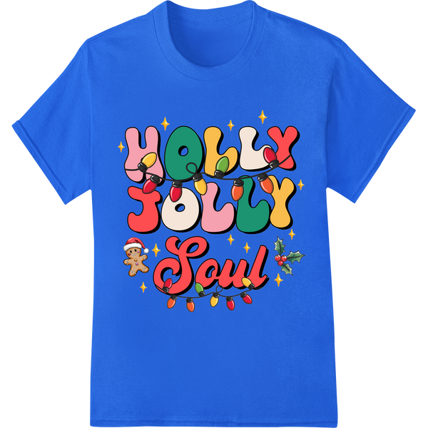 Festive 'Holly Jolly Soul' DTF Print Heat Transfer | Christmas on blue shirt - SUPERDTF-DTF Prints-DTF Transfers-Custom DTF Prints