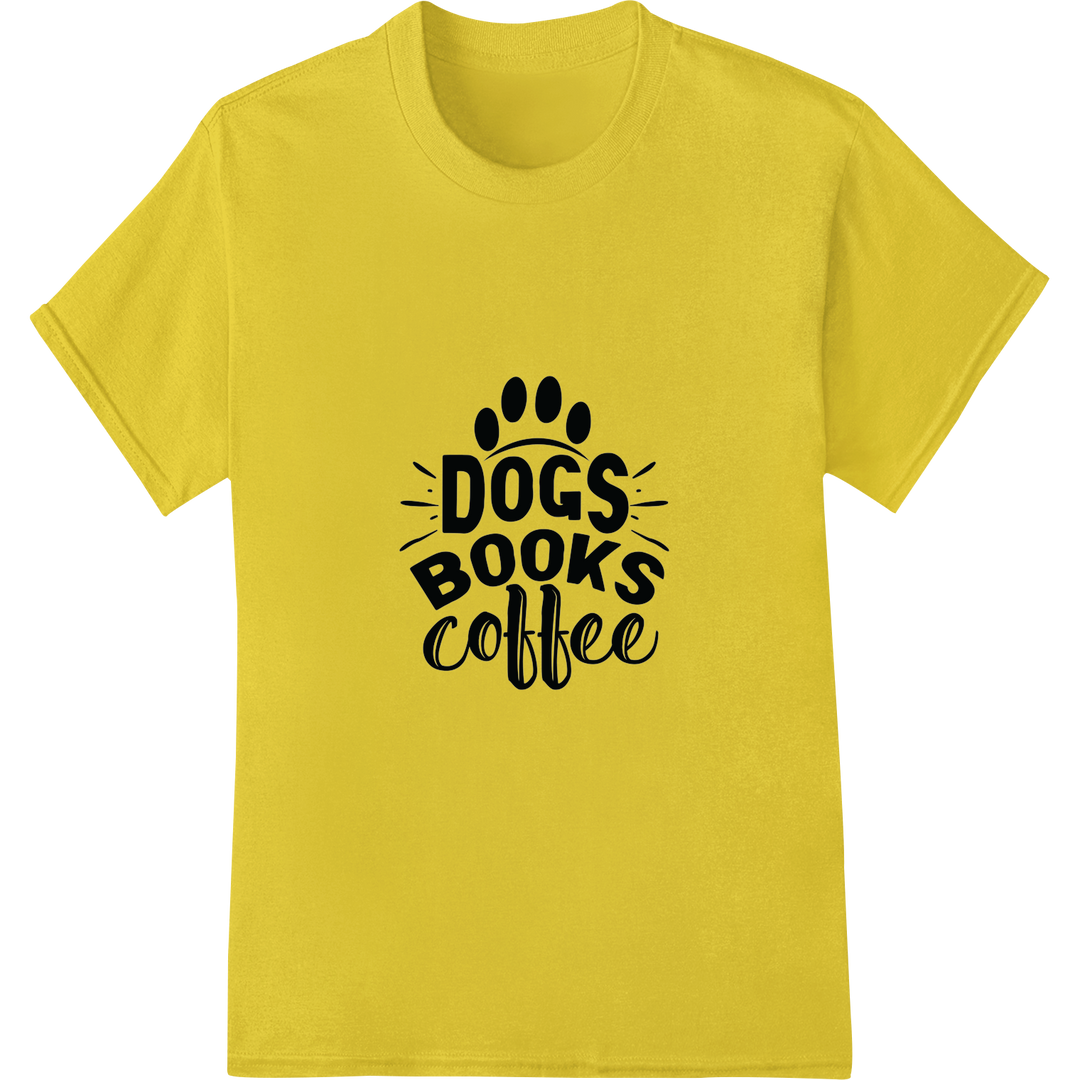 Embrace Life's Joys: Dogs, Books & Coffee DTF Print on yellow shirt - SUPERDTF-DTF Prints-DTF Transfers-Custom DTF Prints