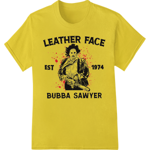 Leatherface 1974: Unleash Your Inner Horror with Bubba Sawyer with custom apparel decoration artwork