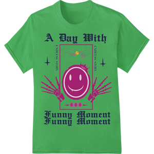 Custom digital printing design - Playful Pink Smiley 'A Day With Funny Moment' DTF Print