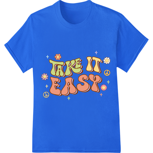 Retro 'Take it Easy' Typography DTF Print Heat Transfer on blue shirt - SUPERDTF-DTF Prints-DTF Transfers-Custom DTF Prints