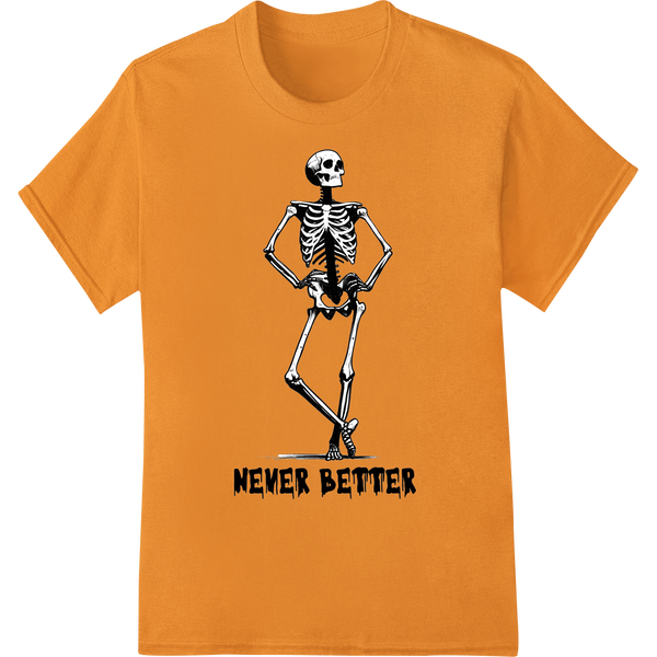 Sassy Dancing Skeleton DTF Print - Edgy Halloween Humor on orange shirt - SUPERDTF-DTF Prints-DTF Transfers-Custom DTF Prints