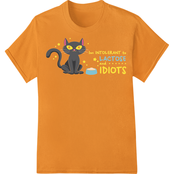 Snarky Cat Has No Time For Lactose or Idiots Funny DTF Print on orange shirt - SUPERDTF-DTF Prints-DTF Transfers-Custom DTF Prints