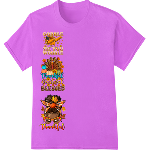 Vibrant apparel decoration print on Gobble til you Wobble: Festive Thanksgiving Turkey Design