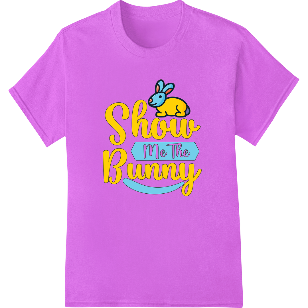 Hop into Easter Fun: Show Me The Bunny DTF Transfer Print on purple shirt - SUPERDTF-DTF Prints-DTF Transfers-Custom DTF Prints