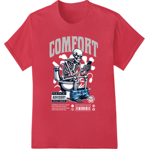 Cutting-edge professional DTF printing featured on Skeleton's Throne: Ironic Comfort DTF Print Heat Transfer