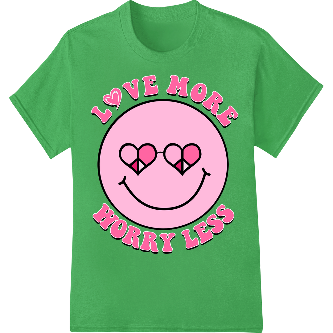 Groovy Valentine: Love More Worry Less Hippie Smiley DTF Print on green shirt - SUPERDTF-DTF Prints-DTF Transfers-Custom DTF Prints