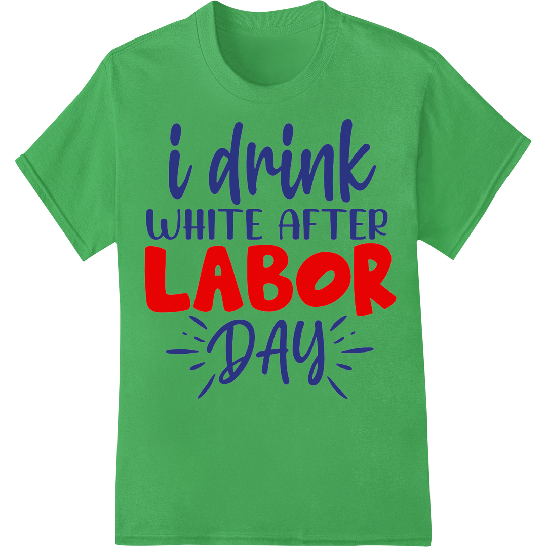 Rebel in White: Bold Labor Day DTF Print Heat Transfer on green shirt - SUPERDTF-DTF Prints-DTF Transfers-Custom DTF Prints