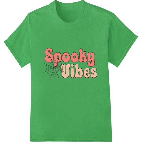 Spooky Vibes Halloween design with creepy typography and grunge textures, perfect for DTF printing onto t-shirts and apparel.