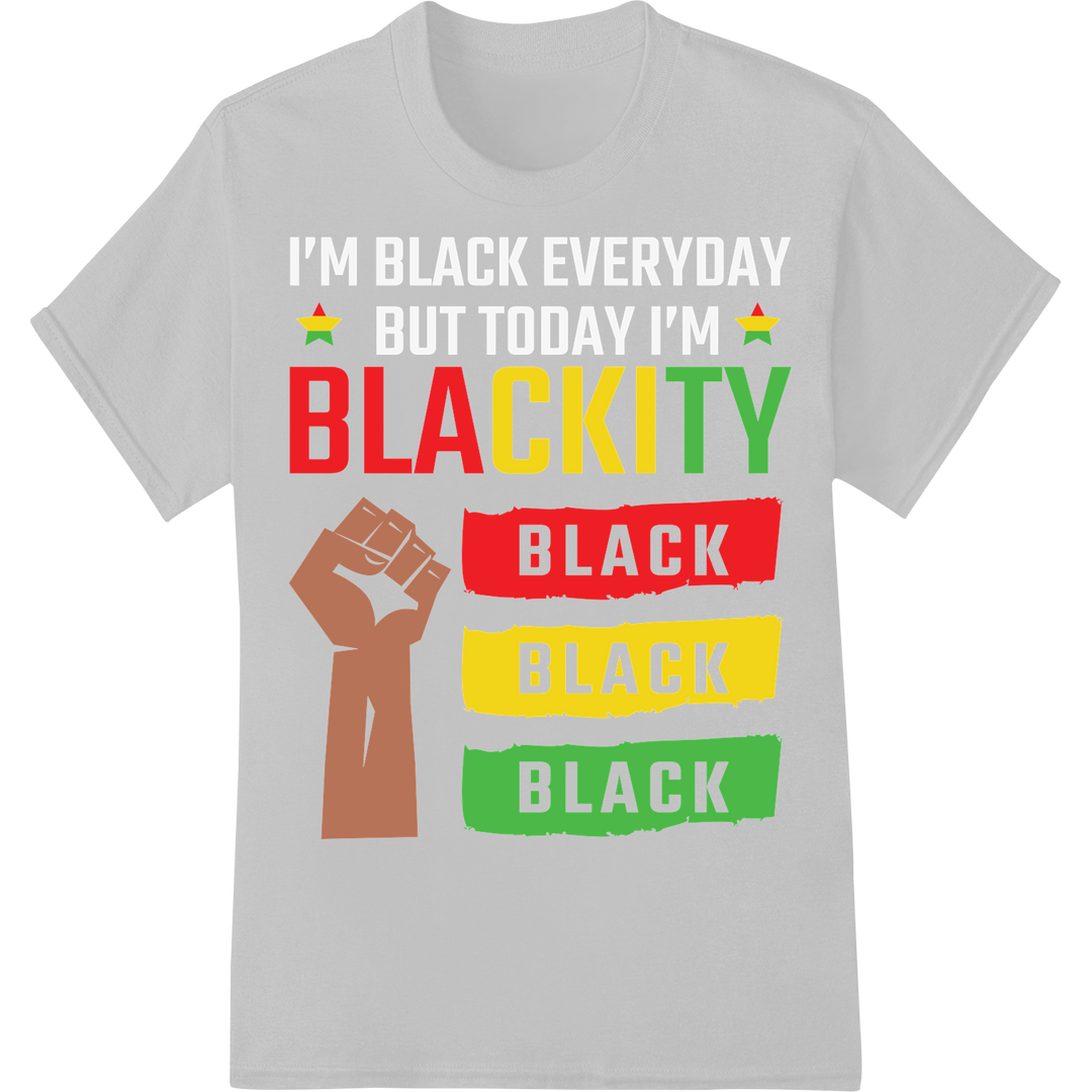 Bold BLACKITY Juneteenth DTF Transfer Print - Celebrate in Style on white shirt - SUPERDTF-DTF Prints-DTF Transfers-Custom DTF Prints