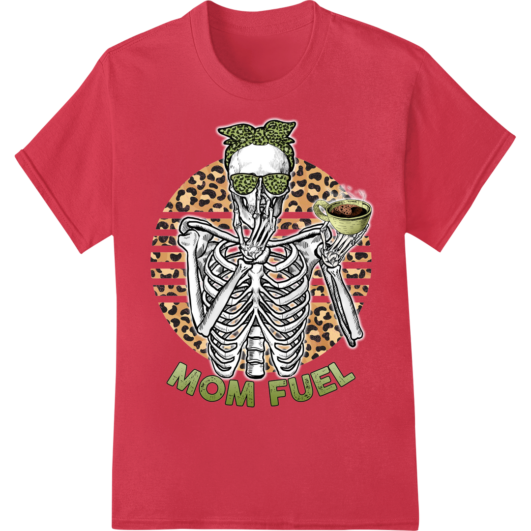 Edgy Skeleton 'Mom Fuel' DTF Print Heat Transfer on red shirt - SUPERDTF-DTF Prints-DTF Transfers-Custom DTF Prints