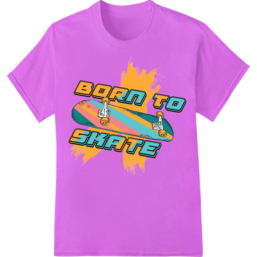 Born To Skate: Retro Skateboard DTF Heat Transfer Print on purple shirt - SUPERDTF-DTF Prints-DTF Transfers-Custom DTF Prints