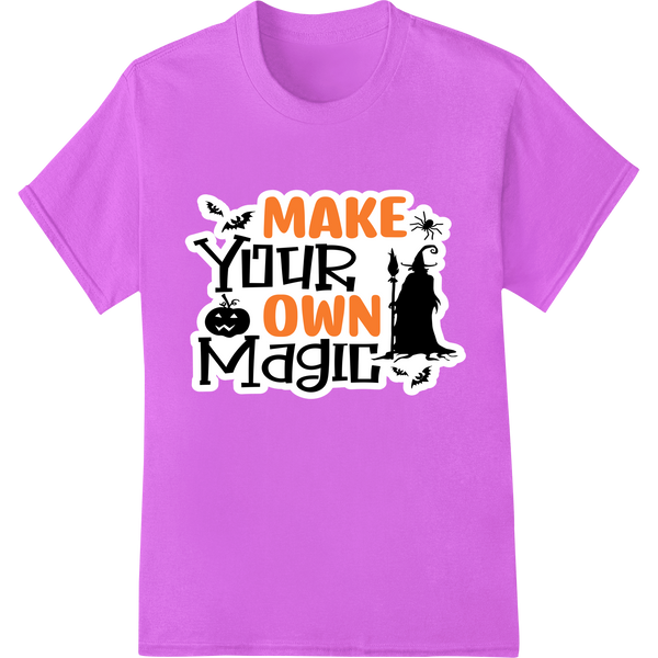 Enchanting 'Make Your Own Magic' Halloween DTF Print Transfer on purple shirt - SUPERDTF-DTF Prints-DTF Transfers-Custom DTF Prints