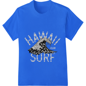 Fierce Hawaiian Surf Club DTF Print | Ride the Waves made with premium bulk t-shirt printing