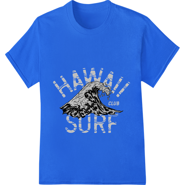 Fierce Hawaiian Surf Club DTF Print | Ride the Waves made with premium bulk t-shirt printing