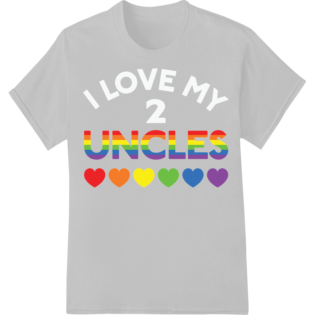 LGBT Pride Rainbow UNCLES Vibrant Heat Transfer Design on white shirt - SUPERDTF-DTF Prints-DTF Transfers-Custom DTF Prints