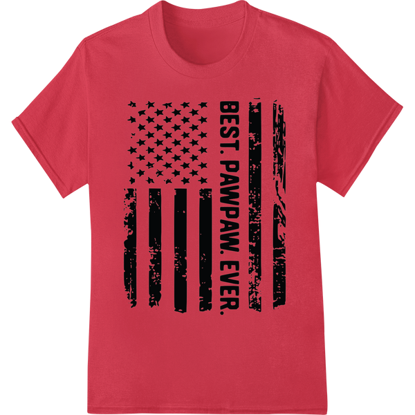 Best Pawpaw Ever - Patriotic Father's Day DTF Print on red shirt - SUPERDTF-DTF Prints-DTF Transfers-Custom DTF Prints