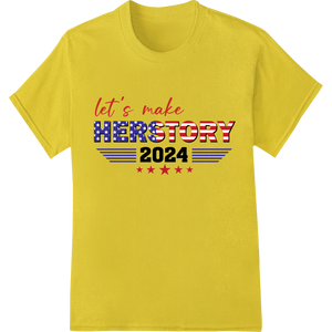 Innovative custom merchandise design on Let's Make HERSTORY 2024: Support Women in Politics