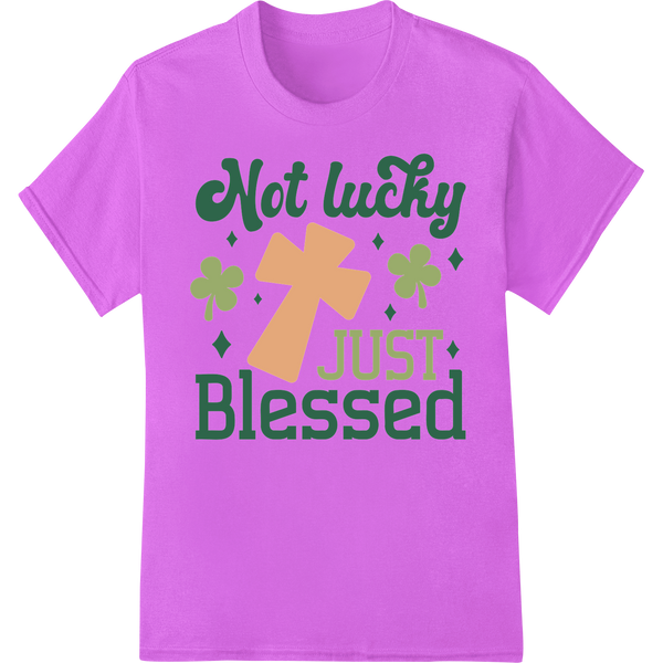 Not Lucky Just Blessed - St Patrick's Christian DTF Print on purple shirt - SUPERDTF-DTF Prints-DTF Transfers-Custom DTF Prints