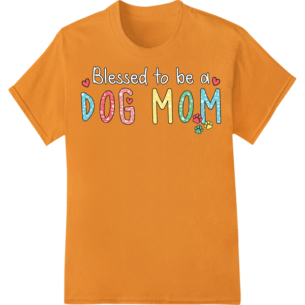 Blessed Dog Mom Retro Design - Perfect Mother's Day Gift on orange shirt - SUPERDTF-DTF Prints-DTF Transfers-Custom DTF Prints