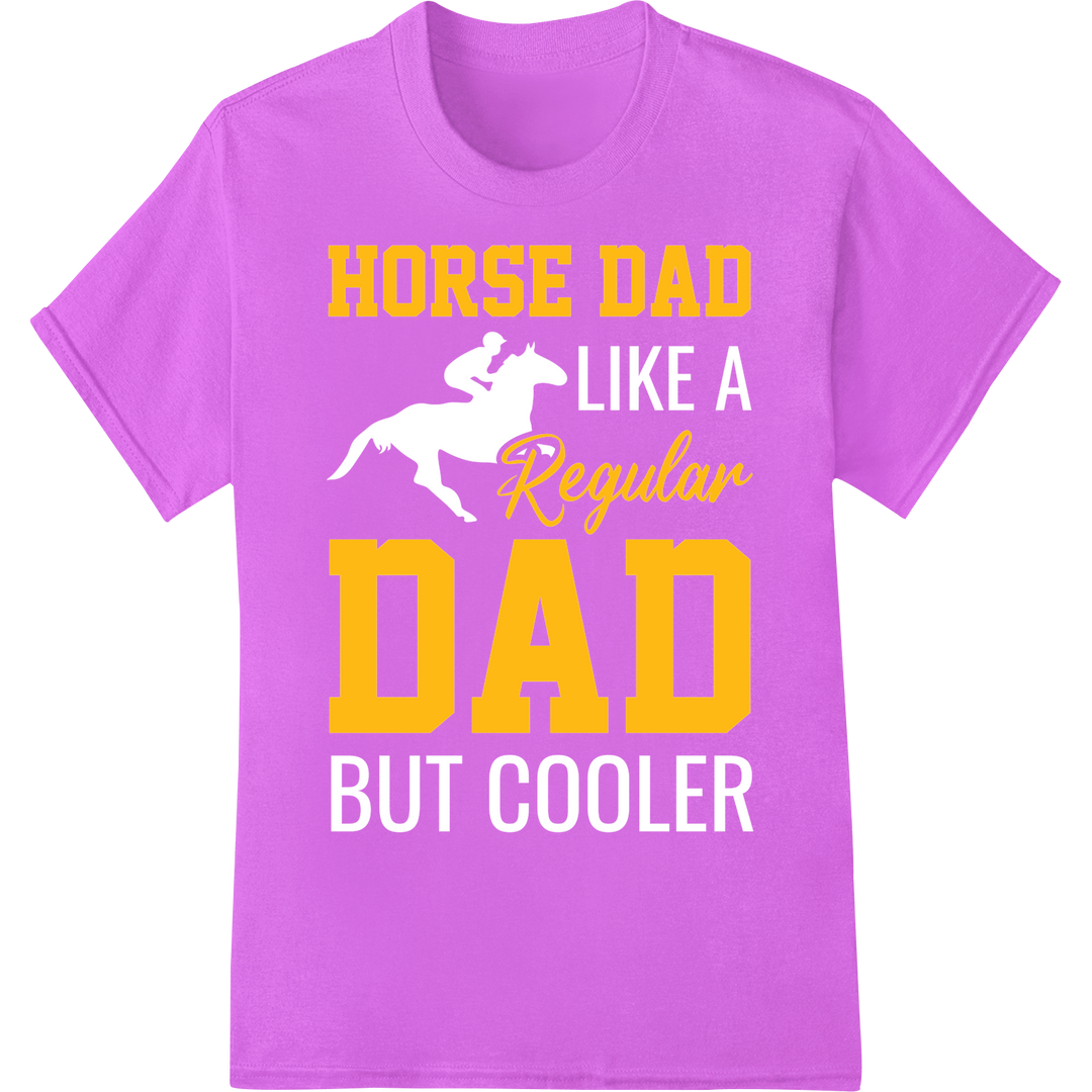 HORSE DAD: The Ultimate Father's Day Gift for Equestrians on purple shirt - SUPERDTF-DTF Prints-DTF Transfers-Custom DTF Prints