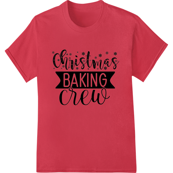 Festive 'Christmas Baking Crew' DTF Print Heat Transfer enhanced with professional DTF technology