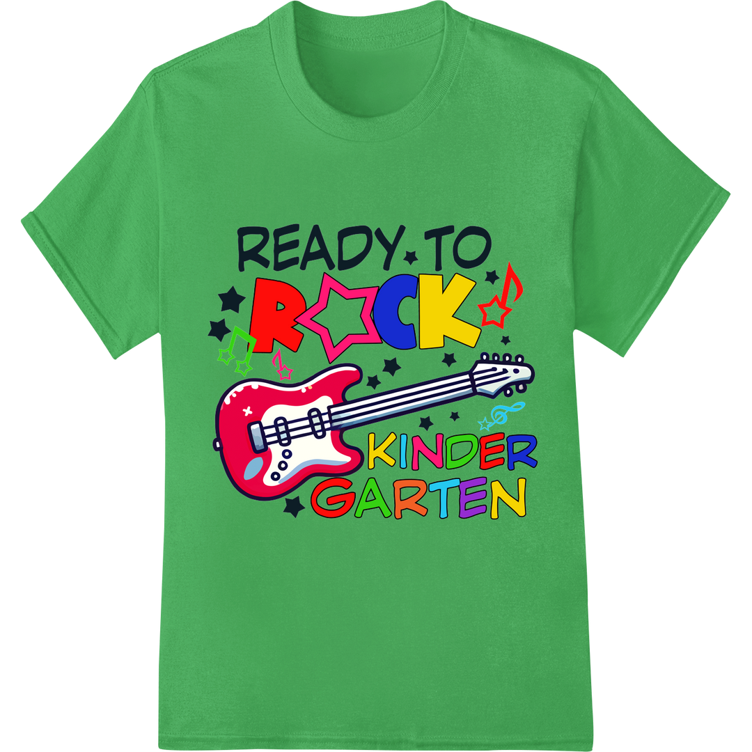 Ready to Rock Kindergarten: Vibrant DTF Print Heat Transfer on green shirt - SUPERDTF-DTF Prints-DTF Transfers-Custom DTF Prints