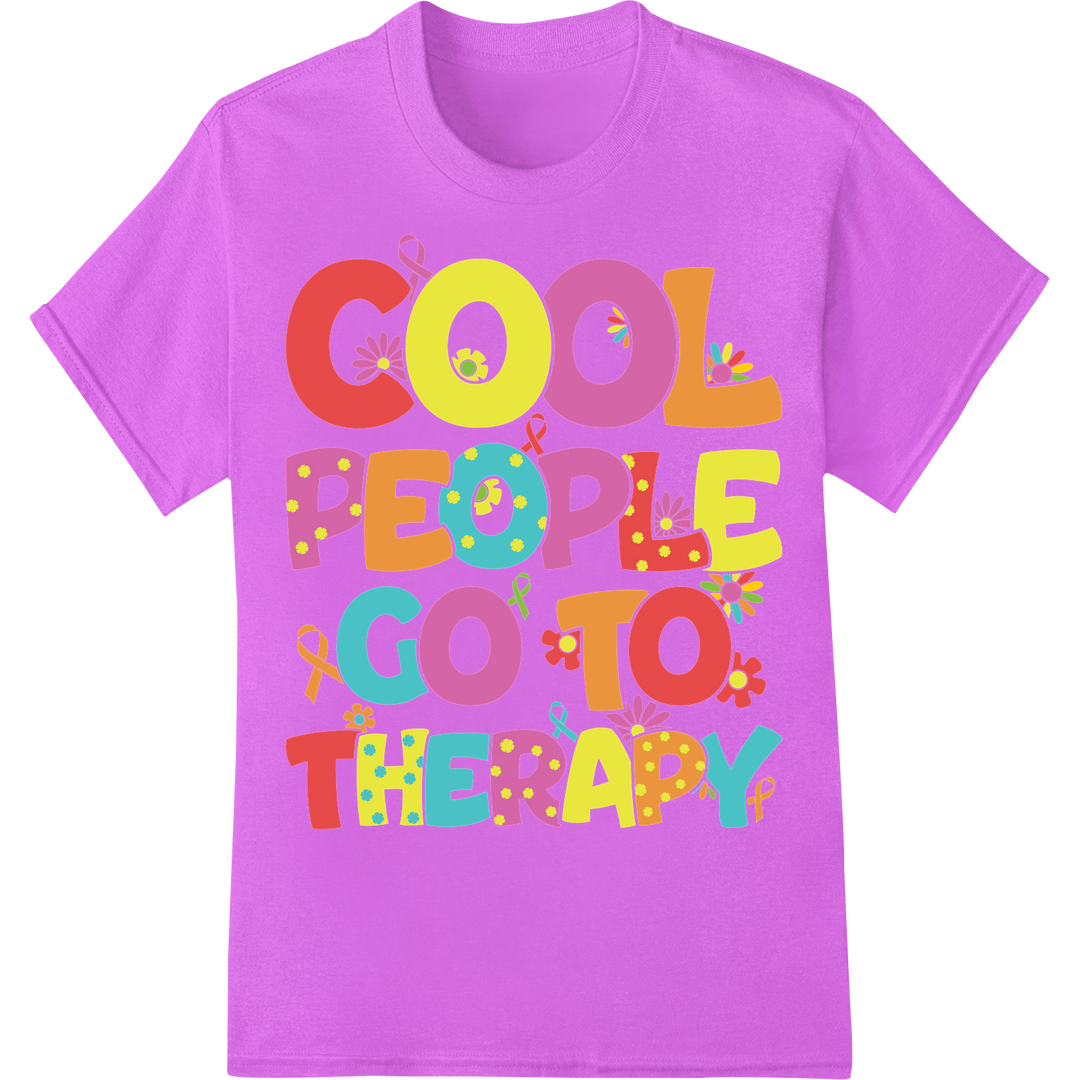 Vibrant 'COOL PEOPLE GO TO THERAPY' DTF Print Heat Transfer on purple shirt - SUPERDTF-DTF Prints-DTF Transfers-Custom DTF Prints