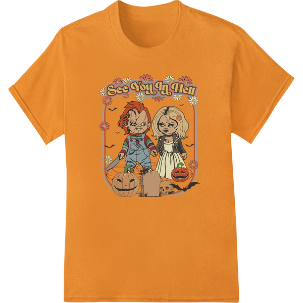 Creepy Vintage Halloween Dolls 'See You in Hell' Design on orange shirt - SUPERDTF-DTF Prints-DTF Transfers-Custom DTF Prints