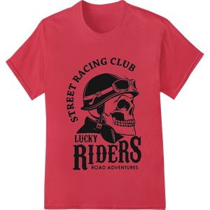 Durable durable print transfers applied to Lucky Riders Motorcycle Club: Ride with Attitude