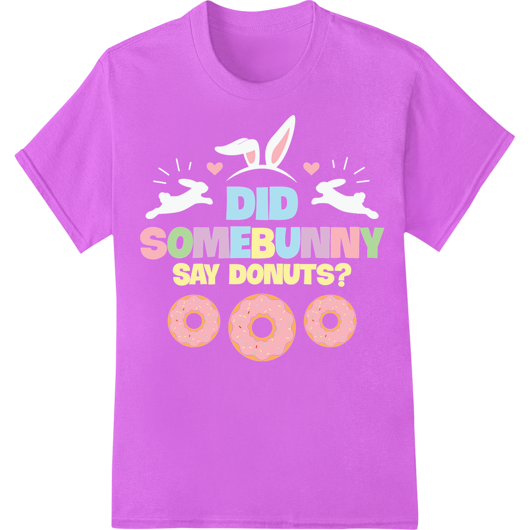 Funny Easter Donut Pun - DTF Print Heat Transfer on purple shirt - SUPERDTF-DTF Prints-DTF Transfers-Custom DTF Prints