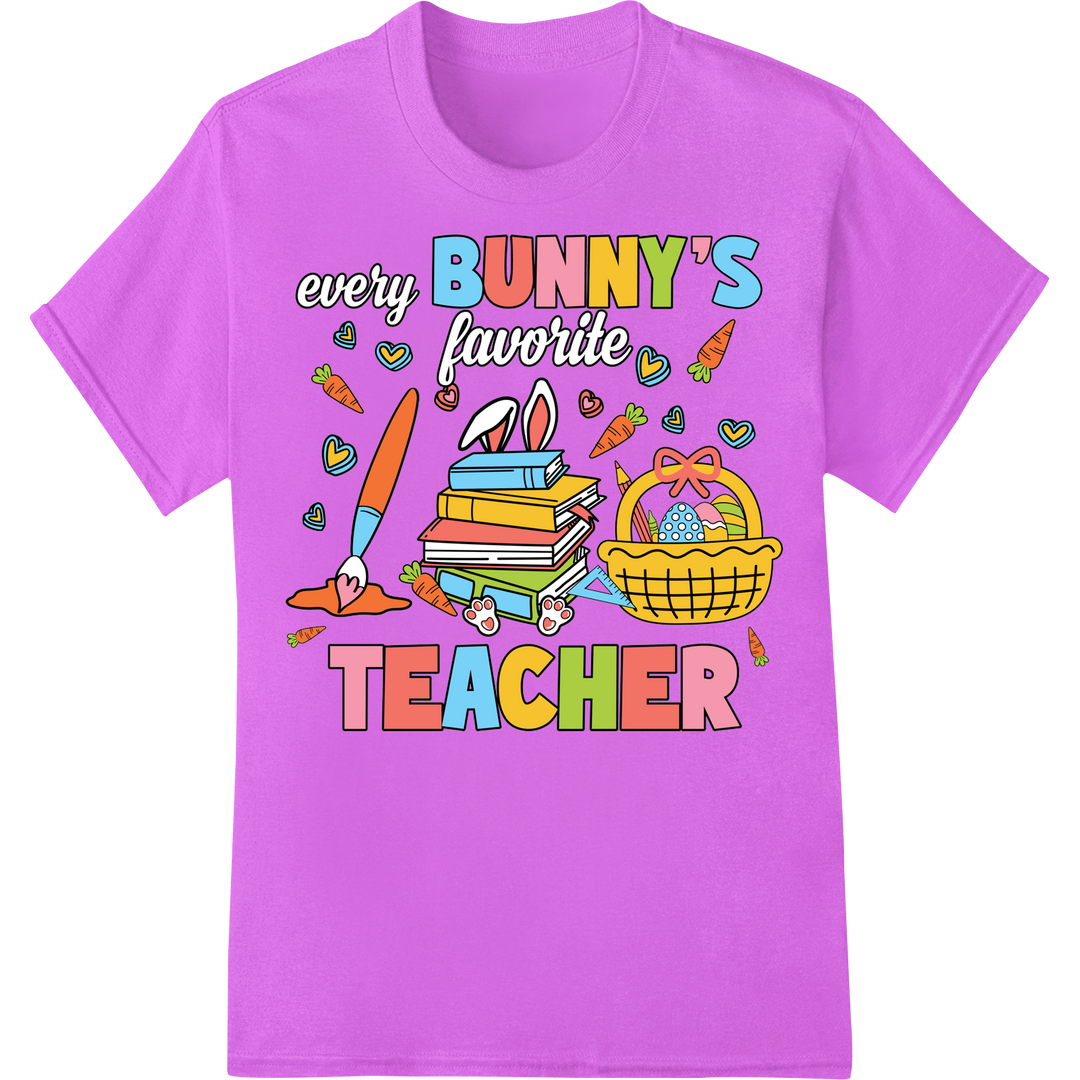 Every Bunny's Fave Teacher Easter DTF Print Transfer on purple shirt - SUPERDTF-DTF Prints-DTF Transfers-Custom DTF Prints