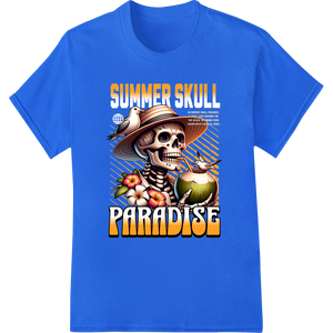 Tropical Skull Summer Vibes - Super DTF Heat Transfer with custom direct to film printing artwork