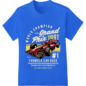 Vintage 1991 Grand Prix Racing Design - Formula 1 Thrills enhanced with professional apparel decoration